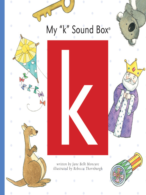Title details for My 'k' Sound Box by Jane Belk Moncure - Wait list